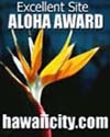  This web site is The Winner of The Aloha Award.