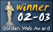  This web site is The Winner of The Golden Web Award 2002-2003.